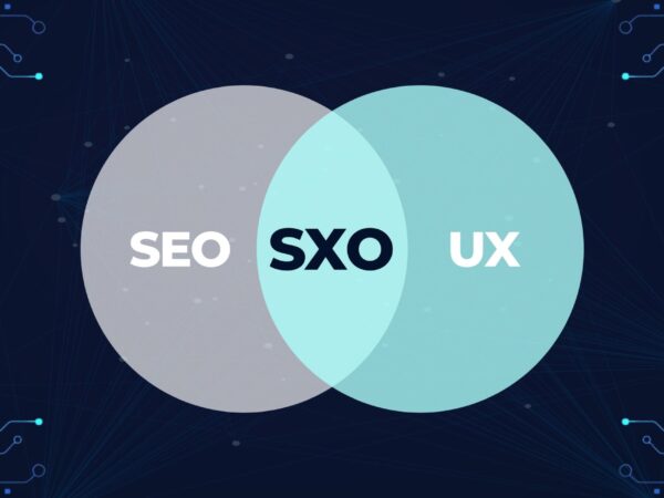 Optimización de la Experiencia de Búsqueda (SXO) la próxima evolución del SEO